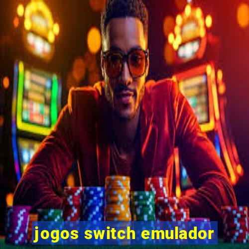 jogos switch emulador